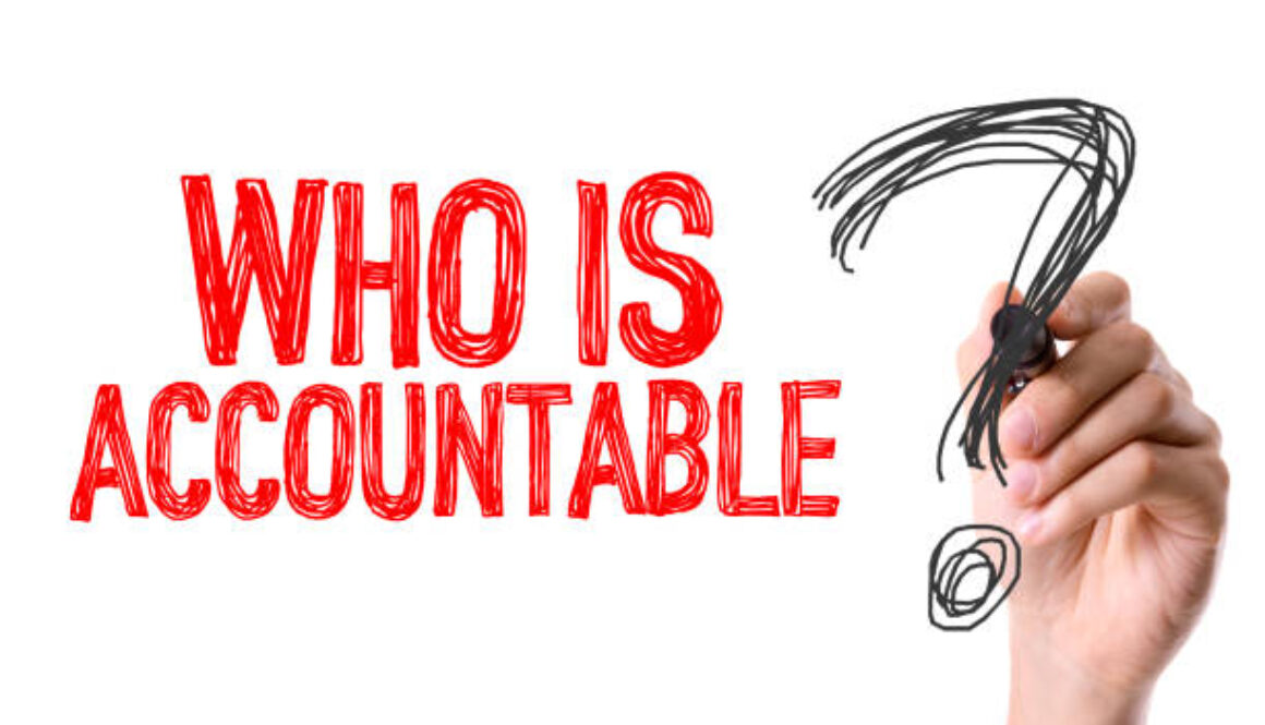 Who is Accountable? sign